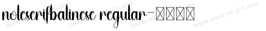 noteserifbalinese regular字体转换